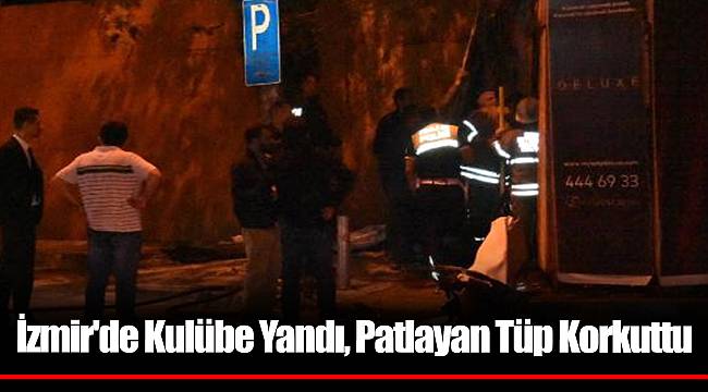 İzmir'de Kulübe Yandı, Patlayan Tüp Korkuttu