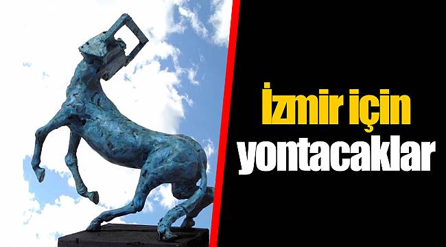 İzmir için yontacaklar
