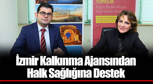 İzmir Kalkınma Ajansından Halk Sağlığına Destek