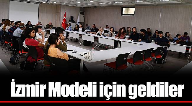 İzmir Modeli için geldiler