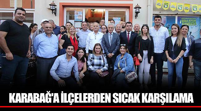 KARABAĞ'A İLÇELERDEN SICAK KARŞILAMA