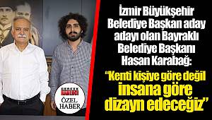 "Kenti, kişiye göre değil, insana göre dizayn edeceğiz"