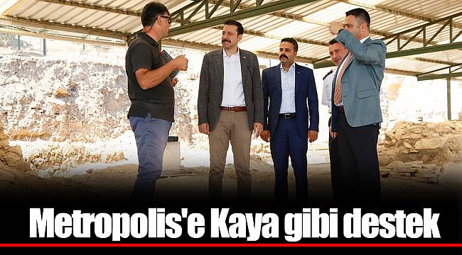 Metropolis'e Kaya gibi destek