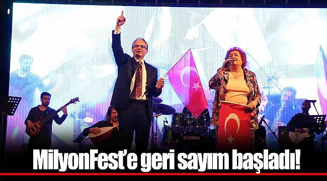MilyonFest’e geri sayım başladı!