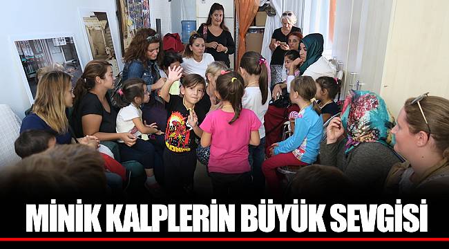 MİNİK KALPLERİN BÜYÜK SEVGİSİ