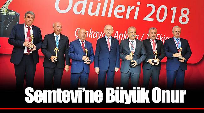 Semtevi’ne Büyük Onur