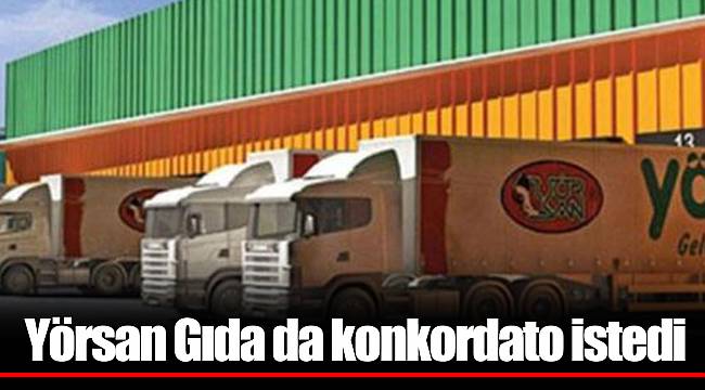 Yörsan Gıda da konkordato istedi