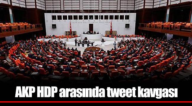 AKP HDP arasında tweet kavgası