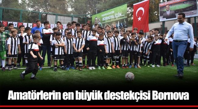 Amatörlerin en büyük destekçisi Bornova