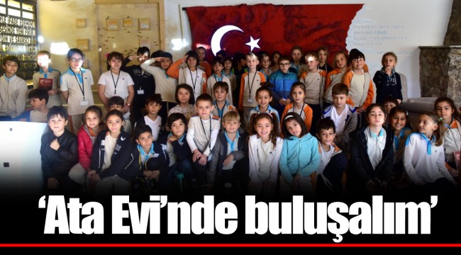 “Ata Evi’nde buluşalım”