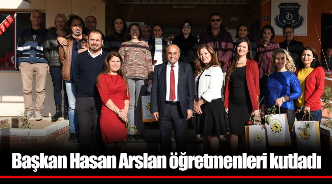 Başkan Hasan Arslan öğretmenleri kutladı