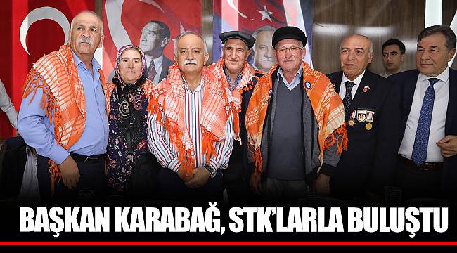 BAŞKAN KARABAĞ, STK’LARLA BULUŞTU