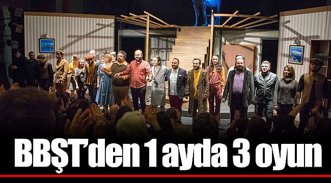 BBŞT’den 1 ayda 3 oyun