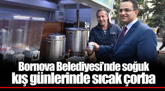Bornova Belediyesi’nde soğuk kış günlerinde sıcak çorba