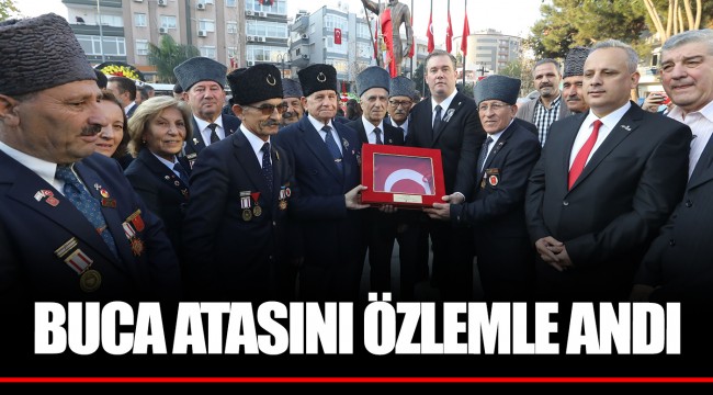 BUCA ATASINI ÖZLEMLE ANDI