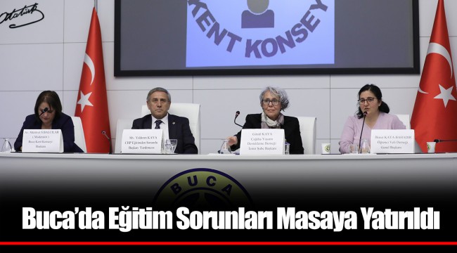 Buca’da Eğitim Sorunları Masaya Yatırıldı