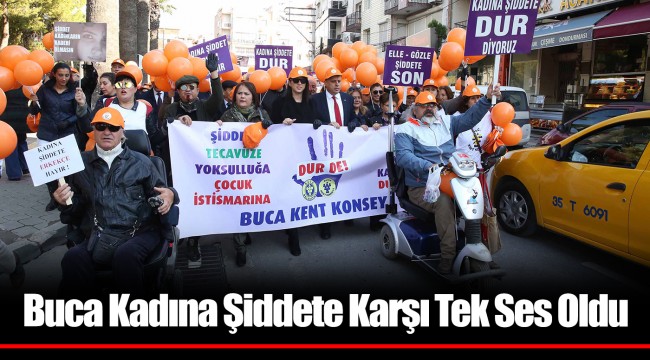 Buca Kadına Şiddete Karşı Tek Ses Oldu 