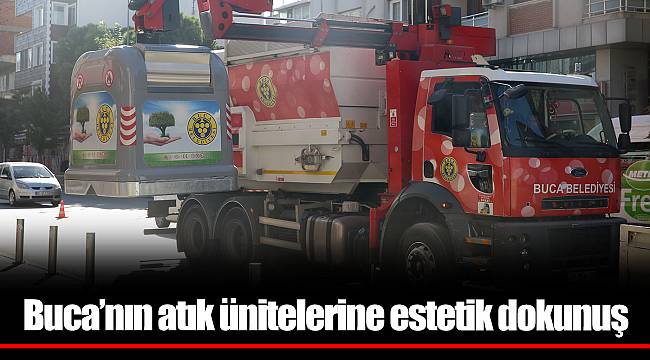 Buca’nın atık ünitelerine estetik dokunuş