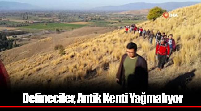 Defineciler, Antik Kenti Yağmalıyor