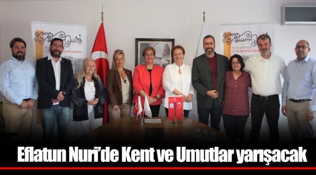 Eflatun Nuri’de Kent ve Umutlar yarışacak