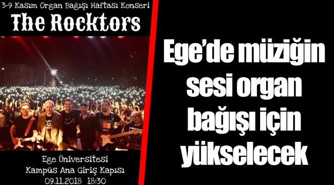 Ege’de müziğin sesi organ bağışı için yükselecek