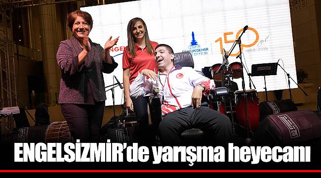 ENGELSİZMİR’de yarışma heyecanı