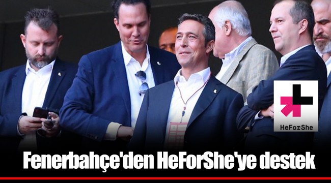 Fenerbahçe'den HeForShe'ye destek