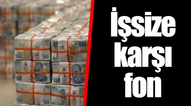 İşsize karşı fon