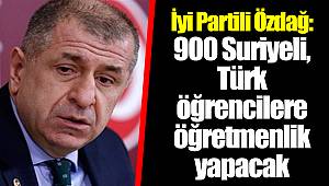 İyi Partili Özdağ: 900 Suriyeli, Türk öğrencilere öğretmenlik yapacak