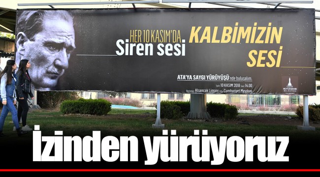 İzinden yürüyoruz
