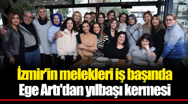 İzmir'in melekleri iş başında Ege Artı'dan yılbaşı kermesi