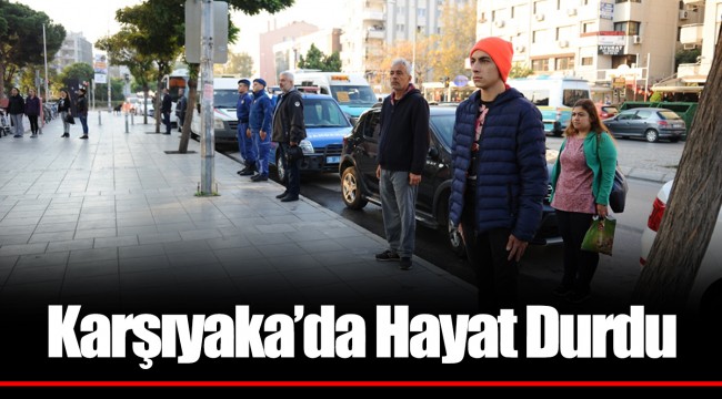 Karşıyaka’da Hayat Durdu