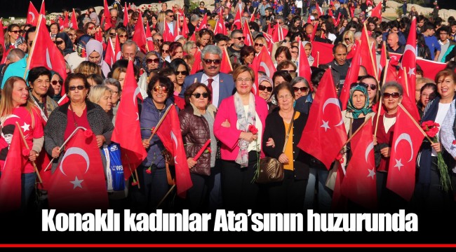Konaklı kadınlar Ata’sının huzurunda