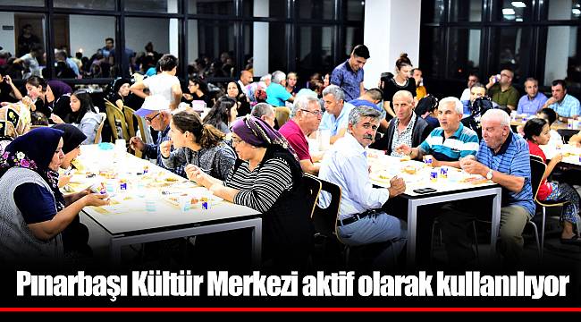 Pınarbaşı Kültür Merkezi aktif olarak kullanılıyor