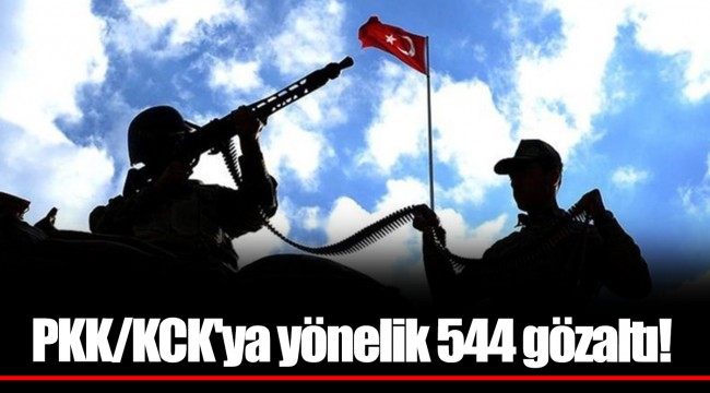 PKK/KCK'ya yönelik 544 gözaltı!