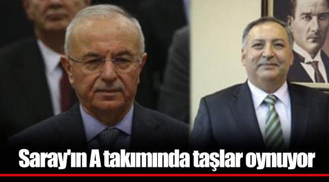 Saray'ın A takımında taşlar oynuyor