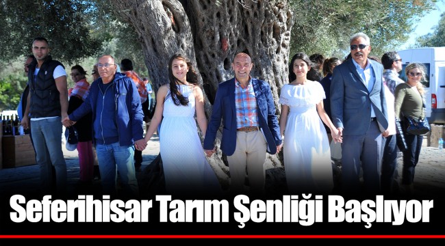 Seferihisar Tarım Şenliği Başlıyor