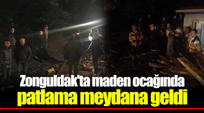 Zonguldak'ta maden ocağında patlama meydana geldi