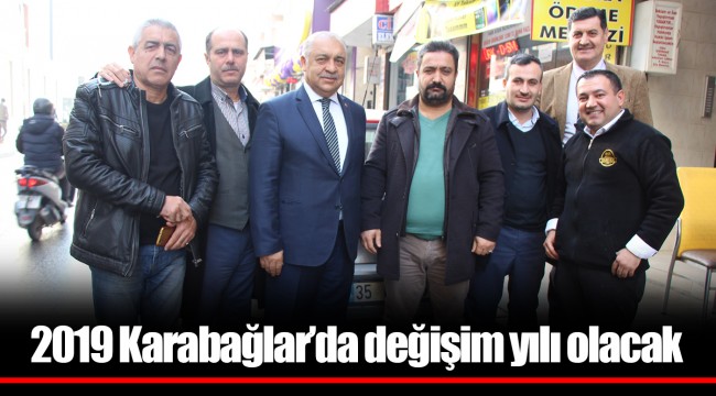2019 Karabağlar’da değişim yılı olacak
