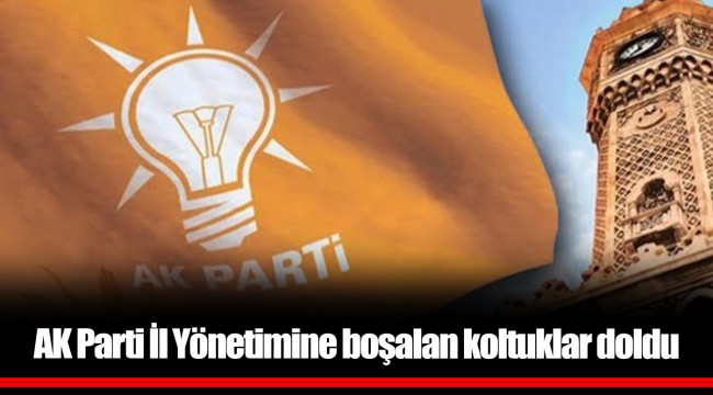AK Parti İl Yönetimine boşalan koltuklar doldu