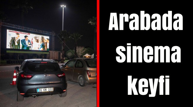 Arabada sinema keyfi