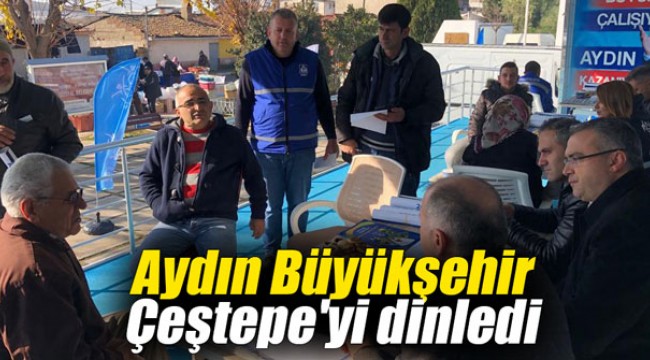 Aydın Büyükşehir Çeştepe'yi dinledi