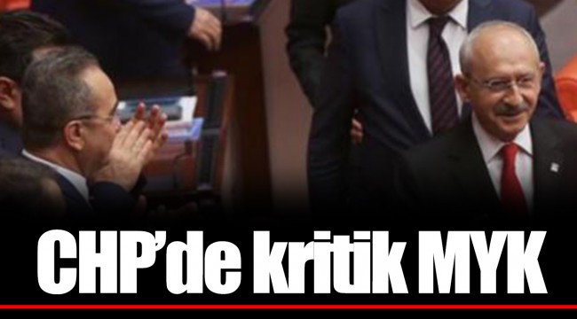 CHP’de kritik MYK