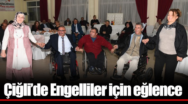 Çiğli’de Engelliler için eğlence