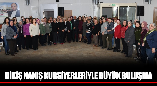 DİKİŞ NAKIŞ KURSİYERLERİYLE BÜYÜK BULUŞMA