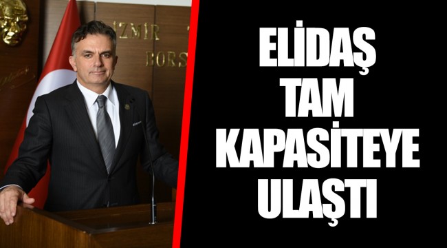 ELİDAŞ TAM KAPASİTEYE ULAŞTI