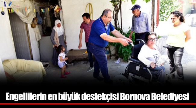 Engellilerin en büyük destekçisi Bornova Belediyesi