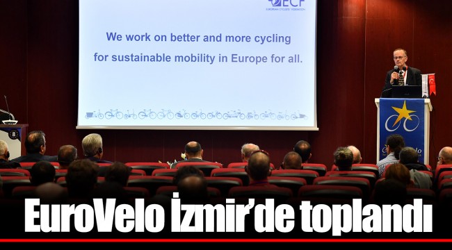 EuroVelo İzmir’de toplandı