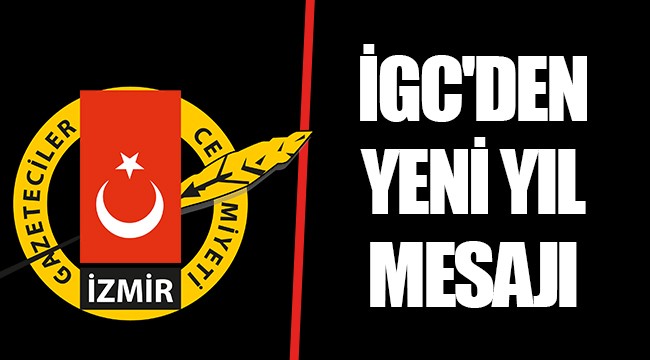 İGC'DEN YENİ YIL MESAJI