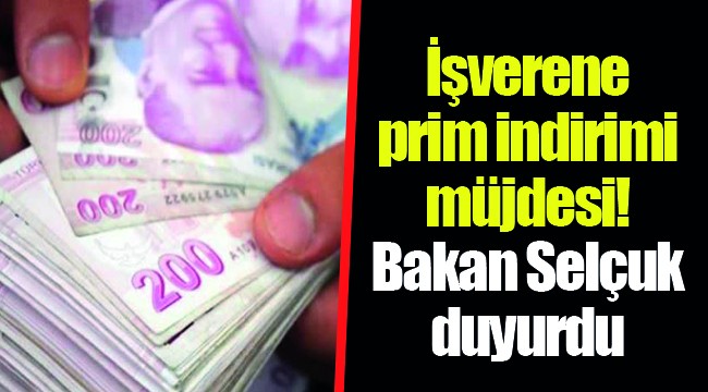 İşverene prim indirimi müjdesi! Bakan Zehra Zümrüt Selçuk duyurdu